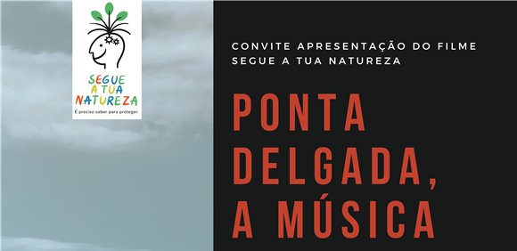 Filme 'Ponta Delgada, a música da terra'