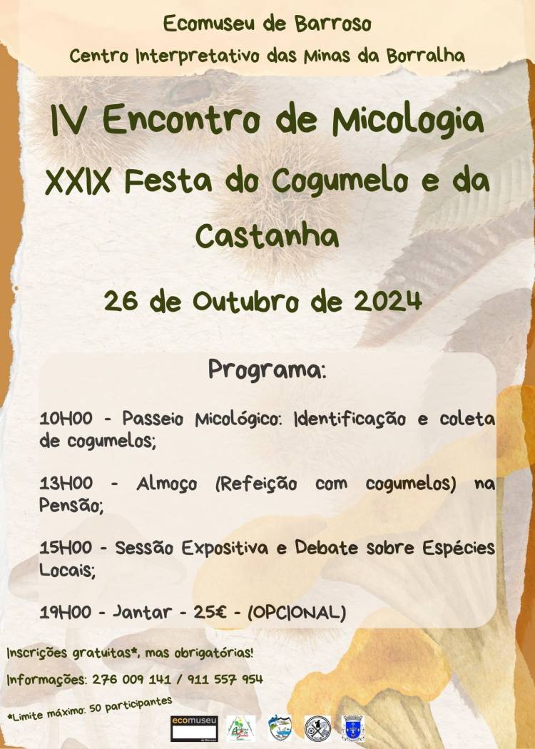 Borralha | 'IV Encontro de Micologia - XXIX Festa do Cogumelo e da Castanha'