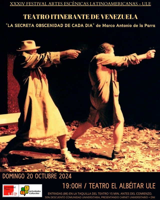 «La secreta obscenidad de cada día».  De Marco Antonio de la Parra. Cía Teatro itinerante de Venezuela