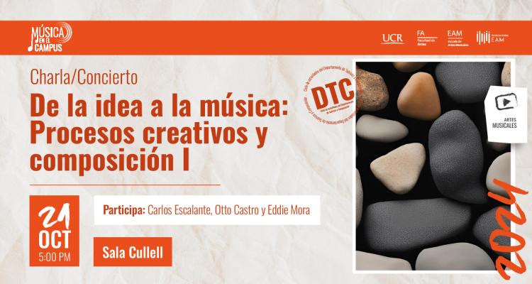 De la idea a la música: Procesos creativos y composición I