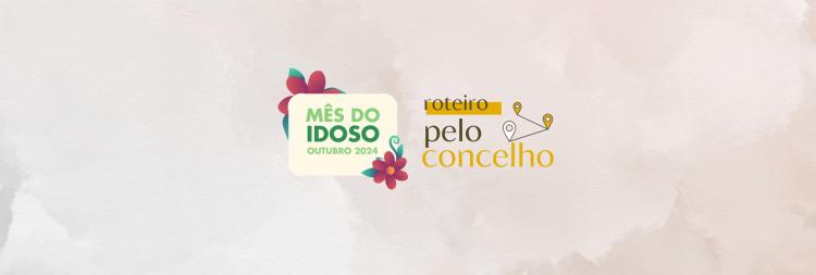 Mês do Idoso – Roteiro Turístico pelo Concelho