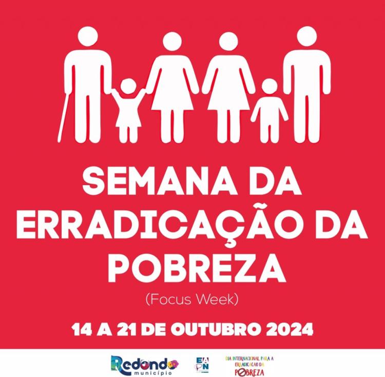 Semana da Erradicação da Pobreza (Focus Week) | de 14 a 21 de outubro | Concelho de Redondo