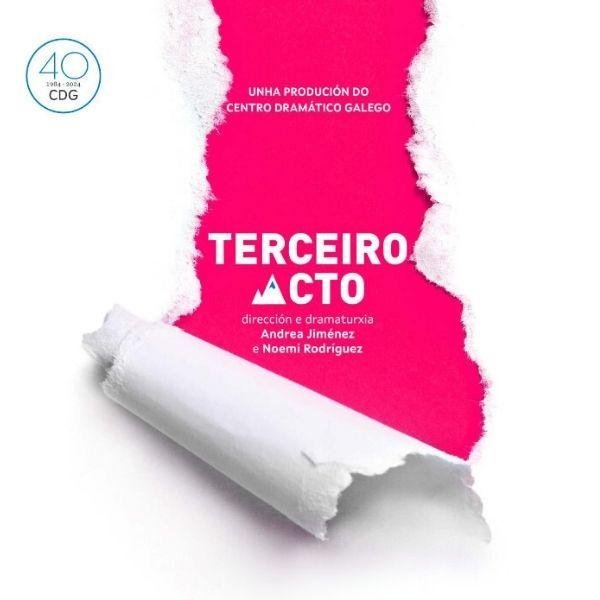 Terceiro acto - Centro Dramático Galego