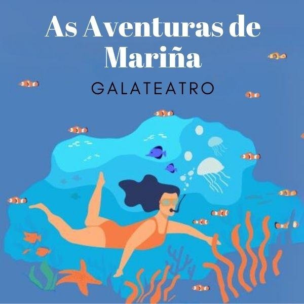 As aventuras de Mariña - Galateatro