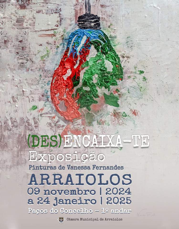 (Des)Encaixa-te | Exposição Pinturas de Vanessa Fernandes