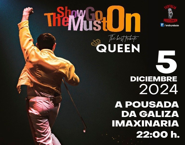 Concierto de The Show Must Go On - Tributo Queen