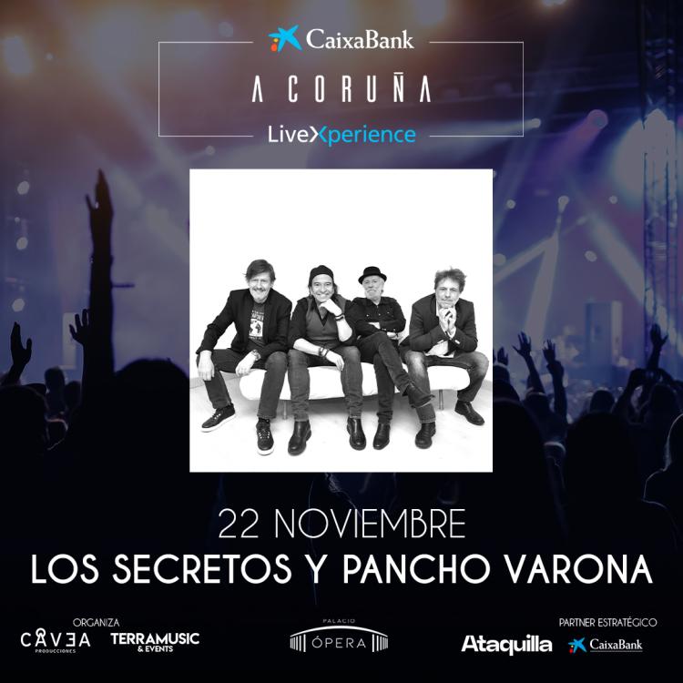 A CORUÑA LiveXperience: LOS SECRETOS Y PANCHO VARONA