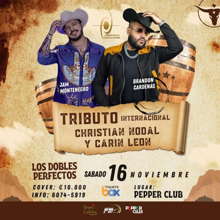 Los Dobles Perfectos Tributo internacional Christian Nodal y Carin León