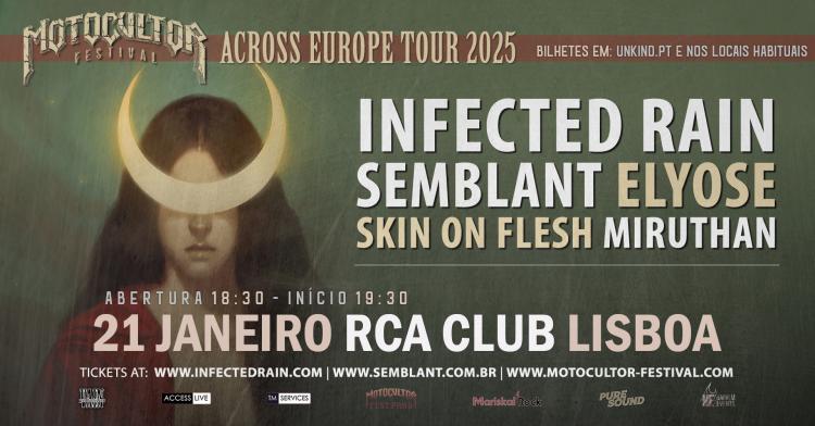 INFECTED RAIN + SEMBLANT + Elyose + Miruthan + Skin on Flesh - 'Motocultor Across Europe tour 2025' 