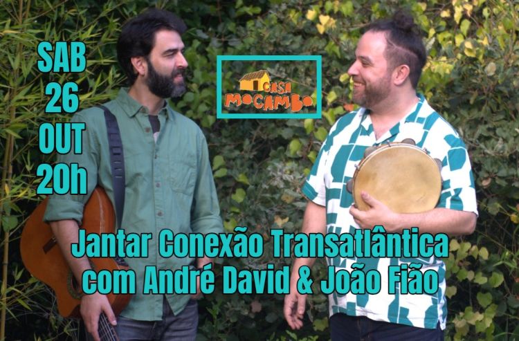 Jantar Conexão Transatlântica com André David & João Fião