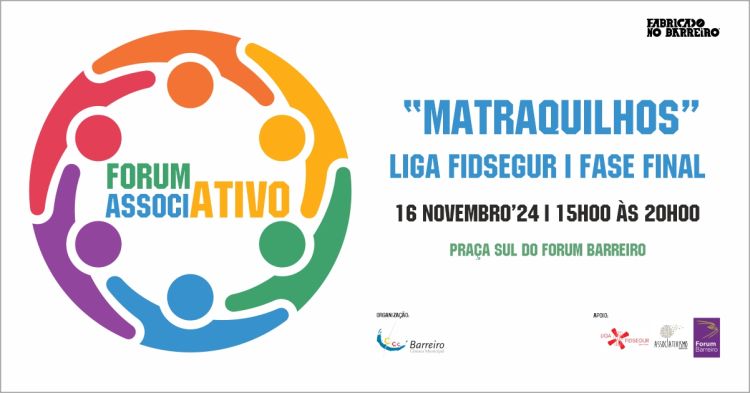 Forum AssociATIVO 'Matraquilhos' LIGA FIDSEGUR | Fase Final