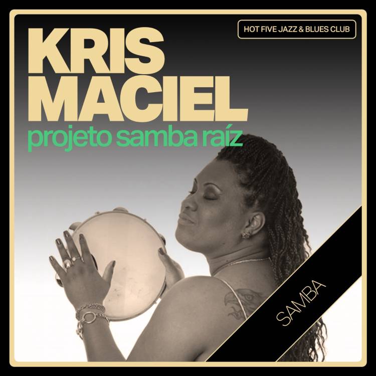 SAMBA RAIZ com KRIS MACIEL