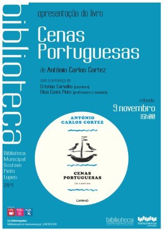 Apresentação do livro «Cenas Portuguesas» de António Carlos Cortez