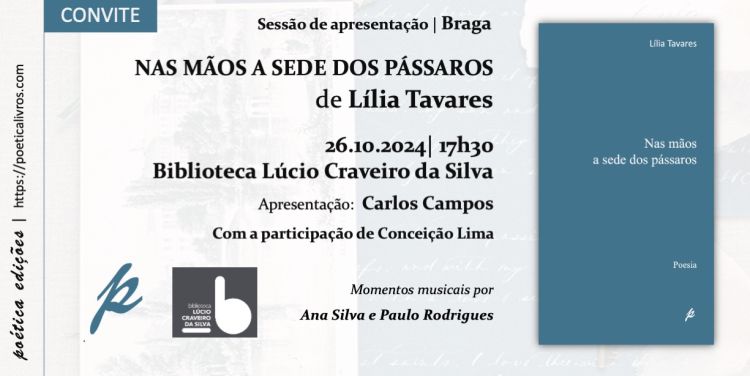 Apresentação do livro de poesia 'Nas mãos a sede dos pássaros'  de Lília Tavares