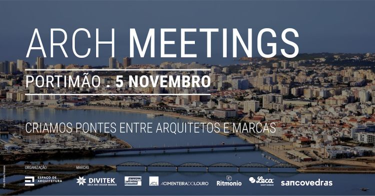 1ª edição Arch Meetings Portimão