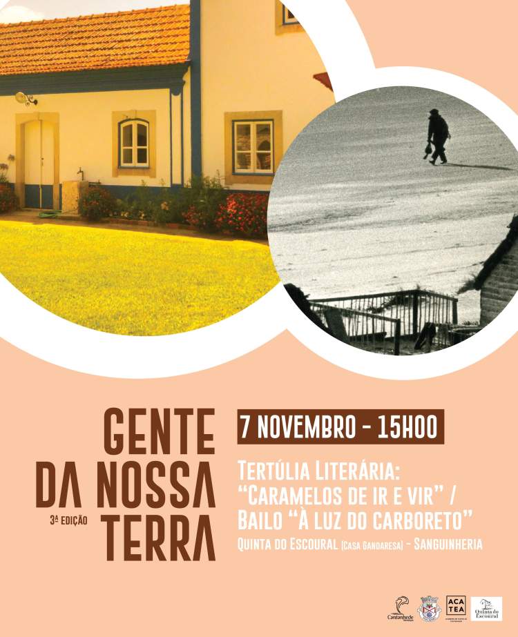 Gente da nossa terra: António Taboeira - Tertúlia literária: 'Caramelos de ir e vir' / Bailo 'À luz do carboreto'