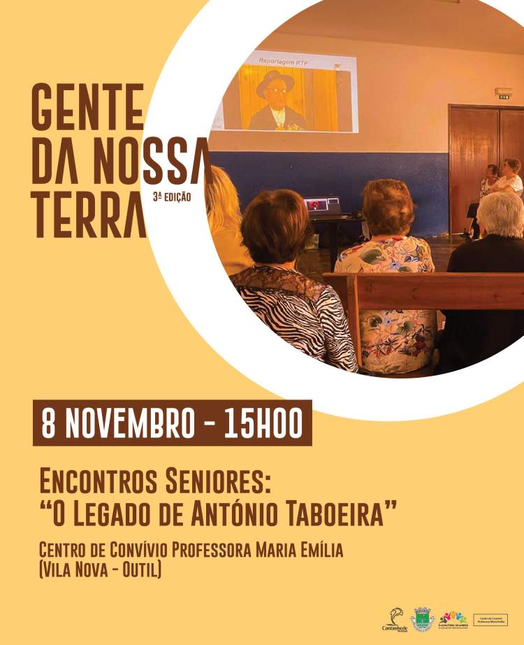 Gente da nossa terra: António Taboeira - Encontros seniores: 'O legado de António Taboeira'