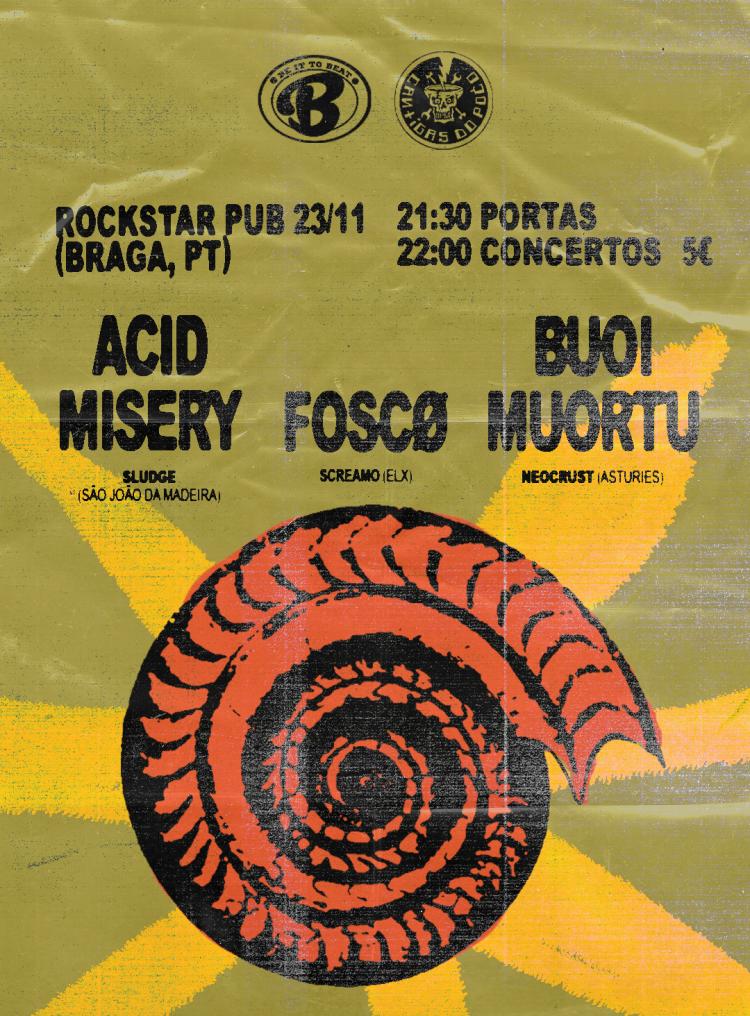 ACID MISERY + FOSCO + BUOI MUORTU