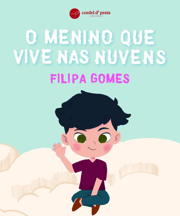 'O MENINO QUE VIVE NAS NUVENS', de Filipa Gomes | Hora do conto com atividade