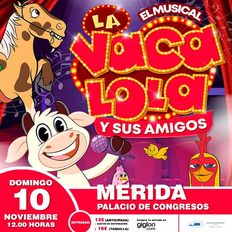 La Vaca Lola y sus amigos, el musical