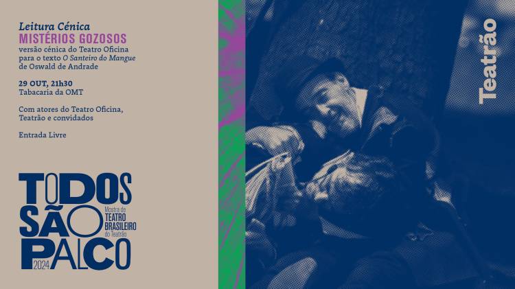 Leitura Cénica | 'Mistérios Gozosos' – Teatro Oficina, Teatrão e convidados 