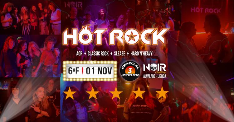 Hot Rock - Especial 3º Aniversário