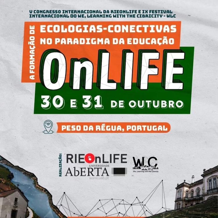 V CONGRESSO INTERNACIONAL DA RIEONLIFE E IX FESTIVAL INTERNACIONAL DO WE, LEARNING WITH THE CIBRICITY - WLC