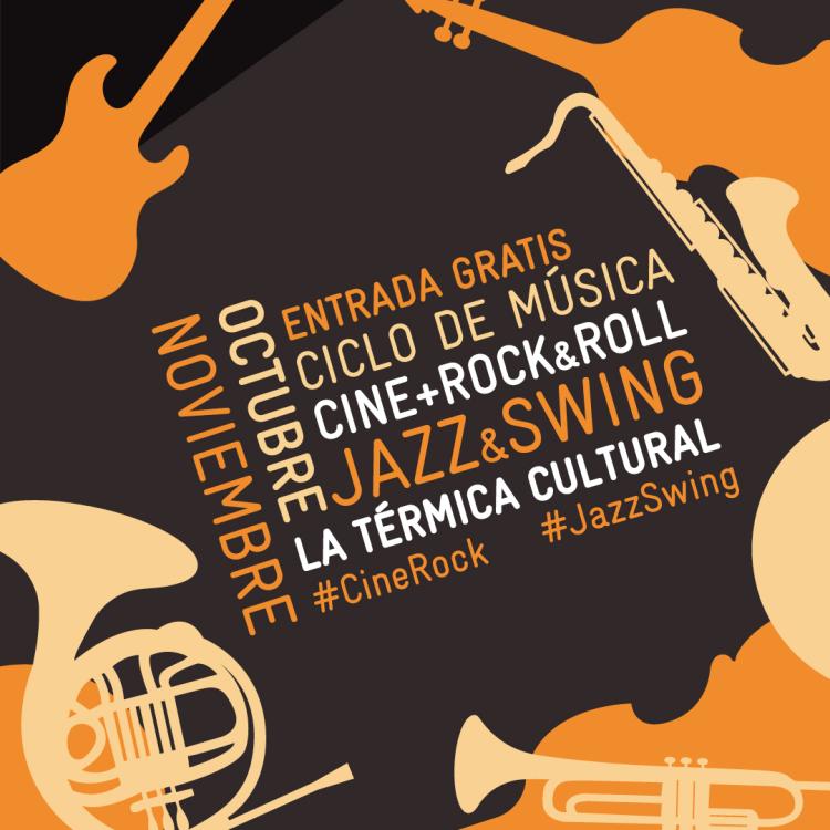 Ciclo del JAZZ & SWING: programa de actuaciones musicales y talleres de baile