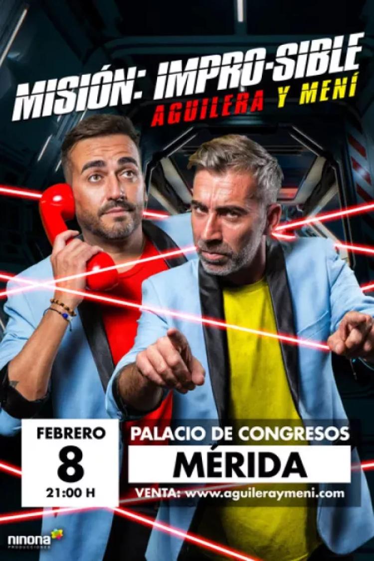 AGUILERA Y MENI – MISIÓN: IMPRO – SIBLE