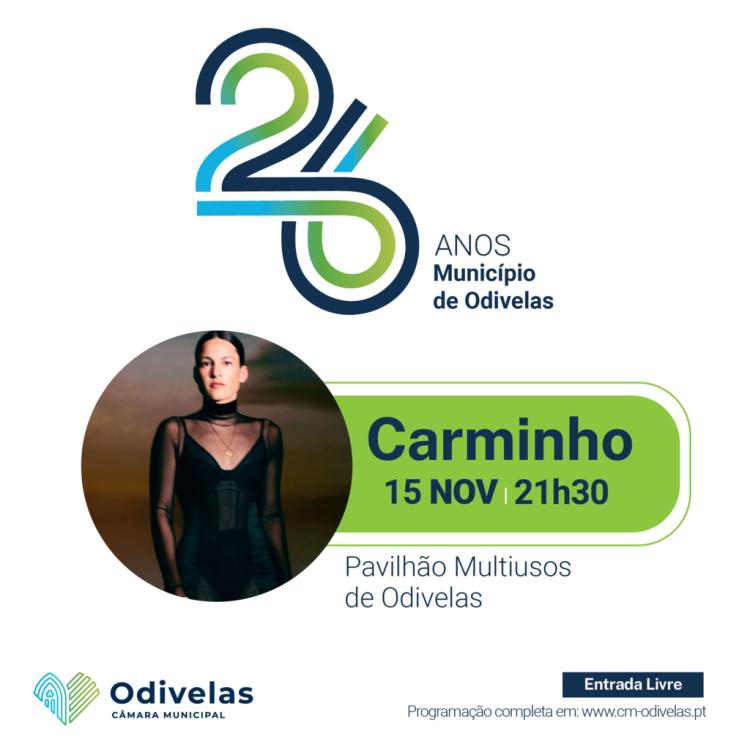 26.º ANIVERSÁRIO DO MUNÍCIPIO DE ODIVELAS | Concerto de Carminho