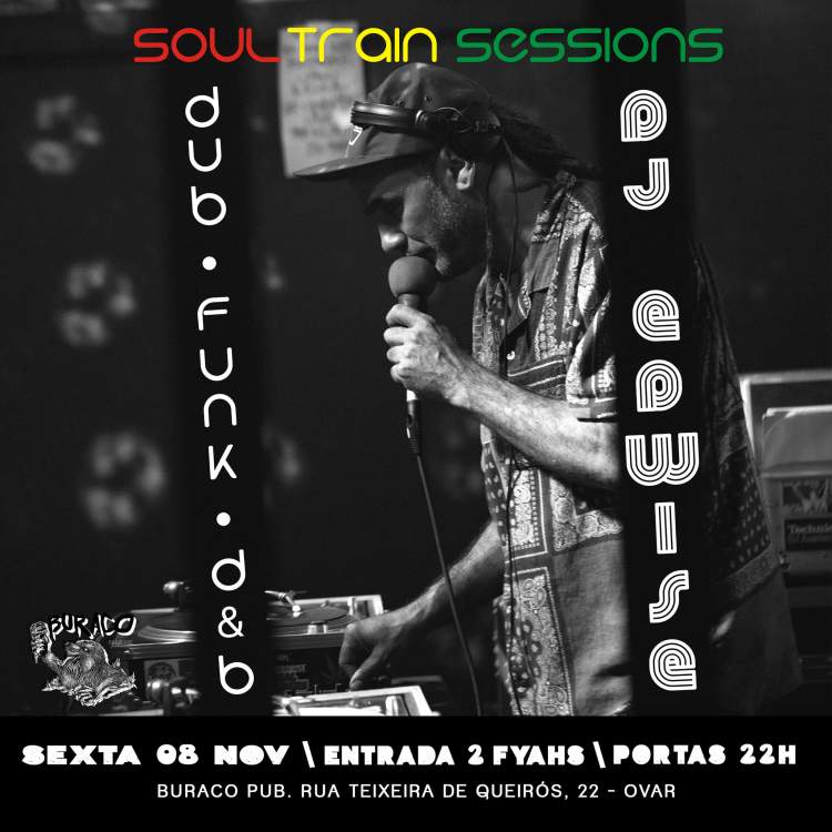 SOUL TRAIN SESSIONS •DUB•FUNK•D&B @ BURACO