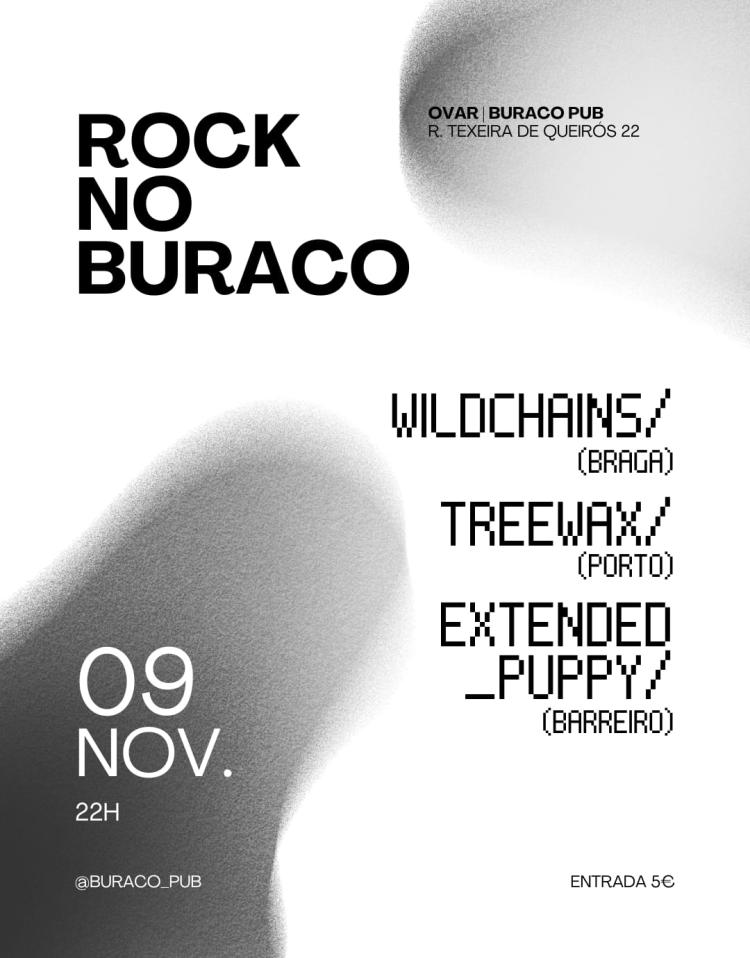 WILD CHAINS + TREEWAX + EXTENDED PUPPY @BURACO