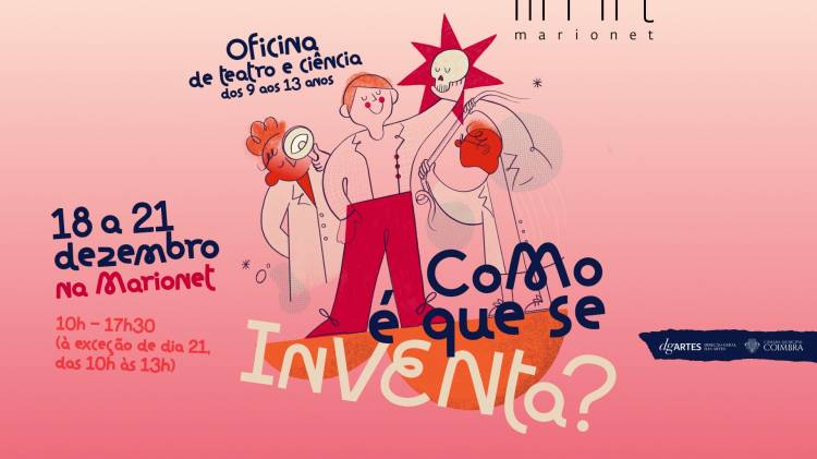 Oficina de Teatro e Ciência: Como é que se inventa? [2.0]