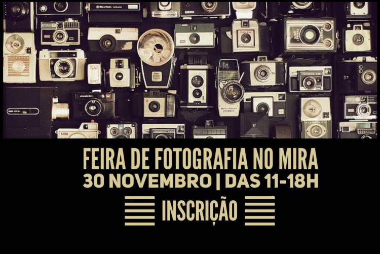 Feira de Fotografia no MIRA | INSCRIÇÃO