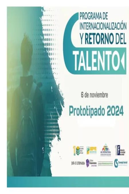 PROGRAMA DE INTERNACIONALIZACIÓN Y RETORNO DEL TALENTO. PROTOTIPADO 2024