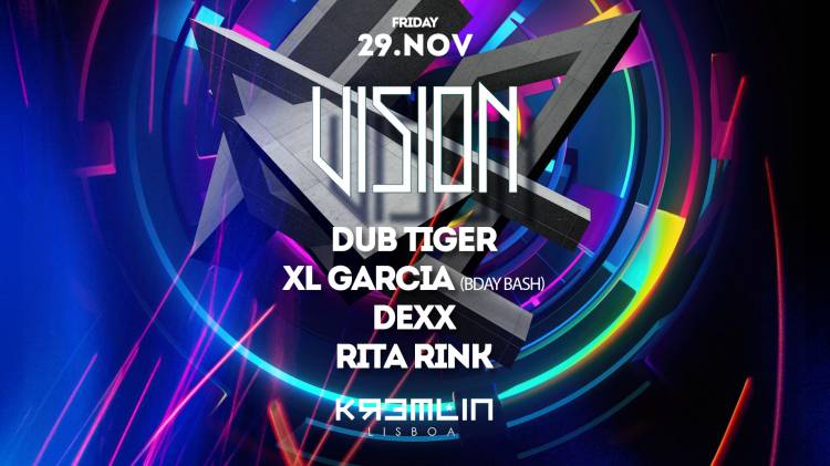 Vision: Dub Tiger, Dexx, XL Garcia, Rita Rink