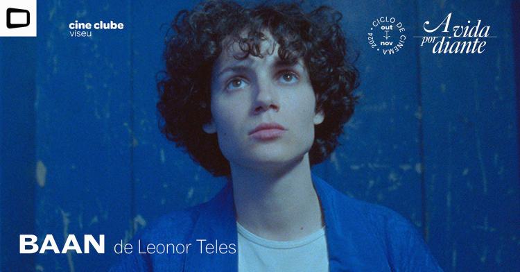 BAAN (Leonor Teles, 2024)