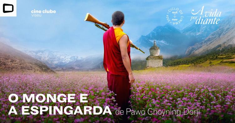 O Monge e a Espingarda (Pawo Choyning Dorji, 2023)