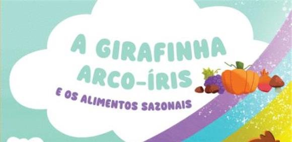 Apresentação do livro “A girafinha Arco-Iris e os alimentos sazonais” e Workshop de alimentos de outono