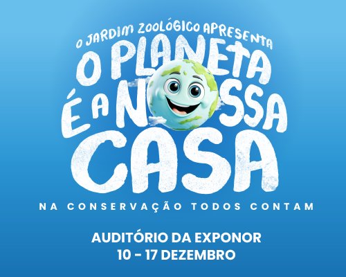 O PLANETA É A NOSSA CASA