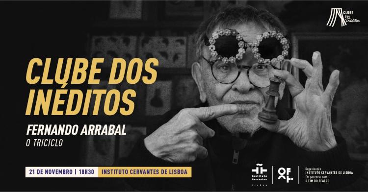 Clube dos Inéditos | Fernando Arrabal