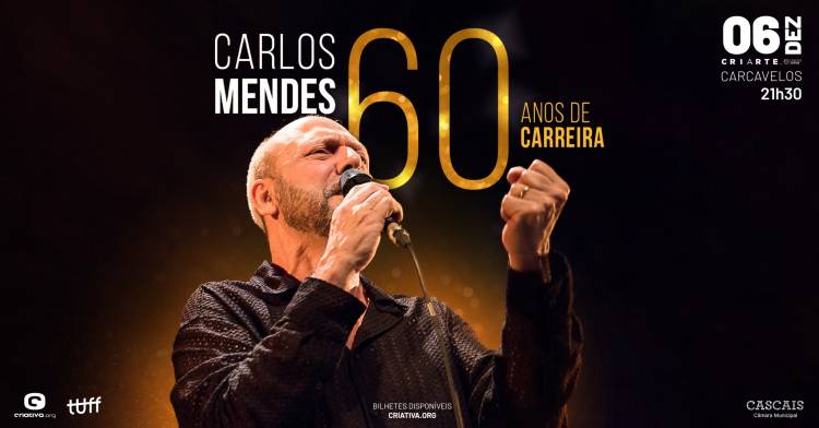 CARLOS MENDES | 60 anos de carreira