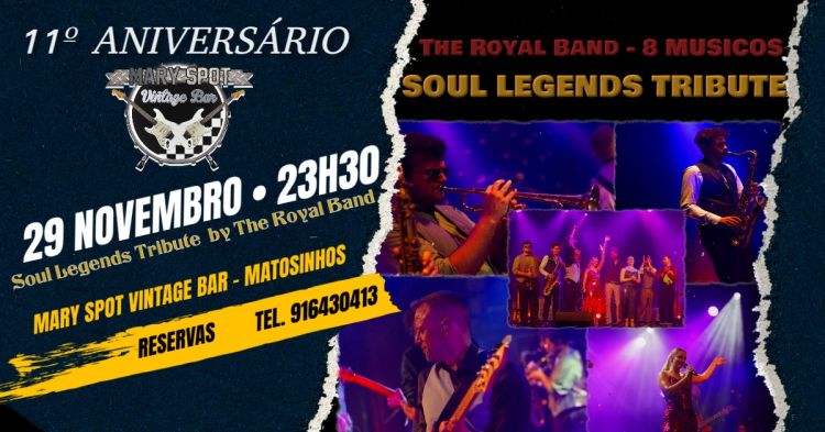 11 Anos de Mary Spot Vintage Bar  - Matosinhos - Soul Legends Tribute  by 8 Musicos -The Royal Band 