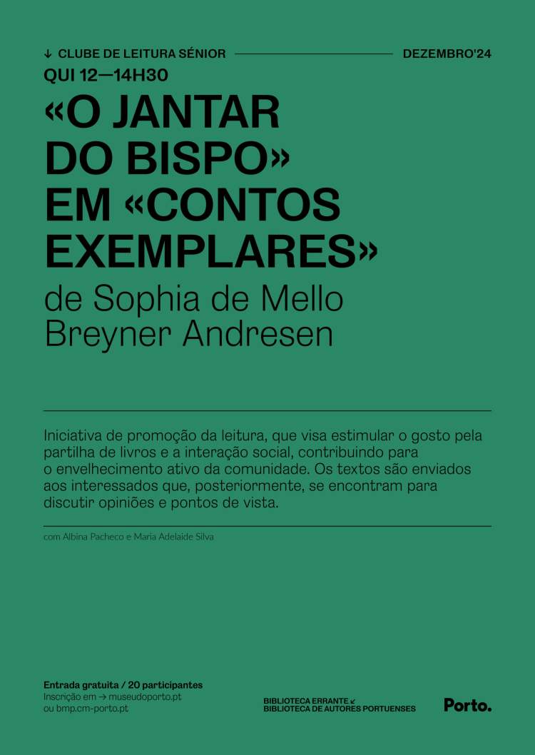 CLUBE DE LEITURA SÉNIOR  — «O JANTAR DO BISPO» EM «CONTOS EXEMPLARES», DE SOPHIA DE MELLO BREYNER ANDRESEN