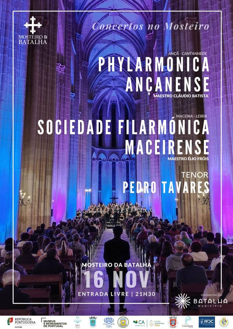 CONCERTOS NO MOSTEIRO - PHYLARMONICA ANÇANENSE E SOCIEDADE FILARMÓNICA MACEIRENSE