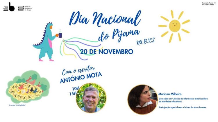  10H00 E 15H00 - Encontro com o escritor ANTÓNIO MOTA - DIA NACIONAL DO PIJAMA