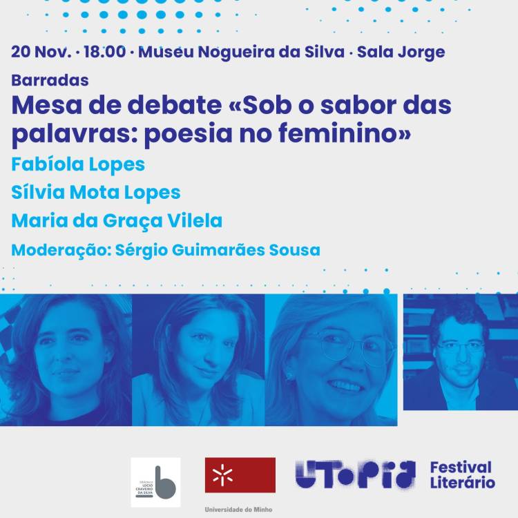 Mesa de debate  «Sob o sabor das palavras: poesia no feminino»