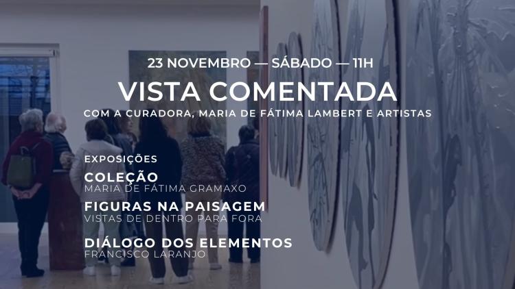 Visita Comentada, com a curadora e os artistas