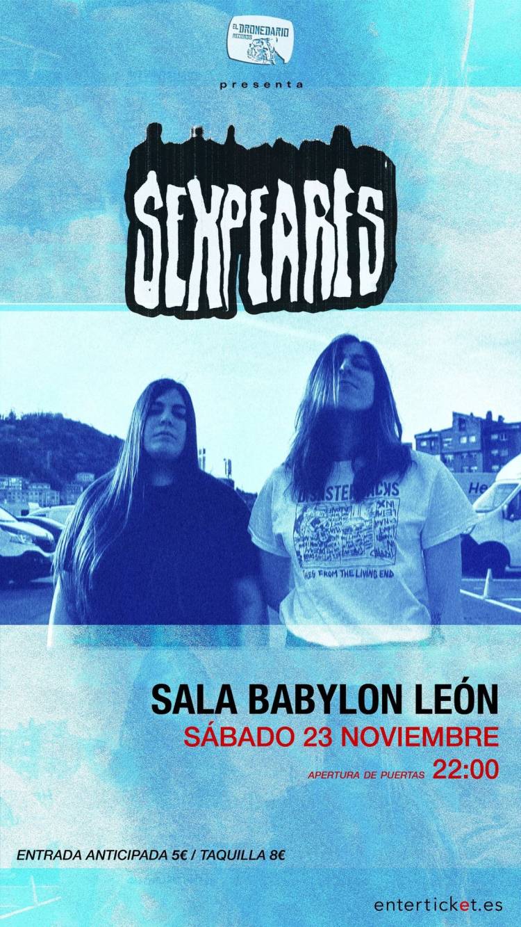 Las Sexpeares en León (Sala Babylon)