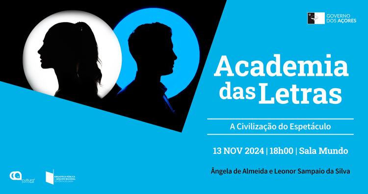 Academia das Letras | O nosso tempo: a civilização do espetáculo